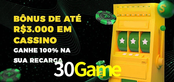 30Game melhor bônus de depósito